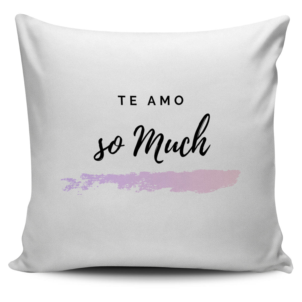 Te Amo So Much Pillow